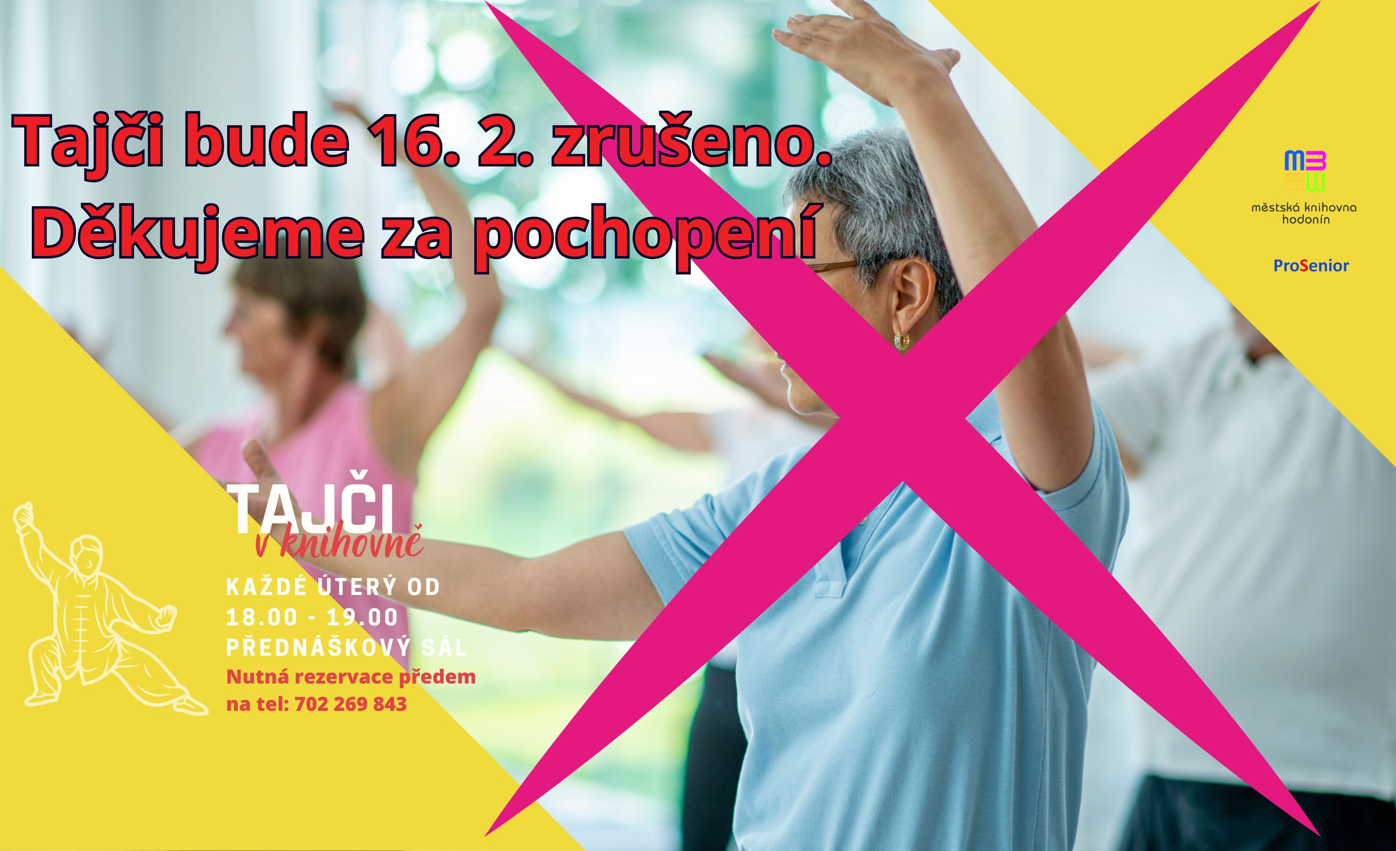 Tajči bude 16. 2. zrušeno. 
Děkujeme za pochopení 